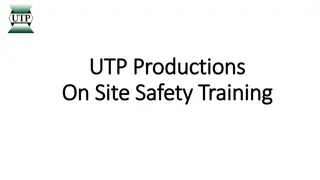 UTP Productions Safety Training Guidelines