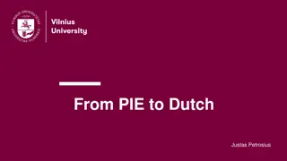 Evolution of Indo-European Language: From Proto-Indo-European to Dutch