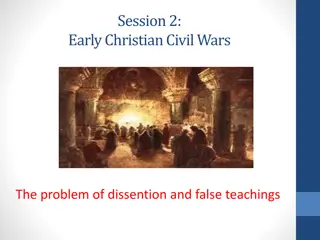 Early Christian Civil Wars: Understanding Dissension and False Teachings