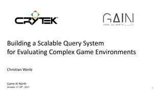 Scalable Query System for Complex Game Environments Evaluation