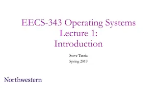 Introduction to Operating Systems: EECS 343 Lecture Overview