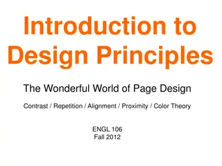 Design Principles: Contrast, Repetition, Alignment, Proximity, Color Theory