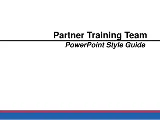 Partner Training Team PowerPoint Style Guide