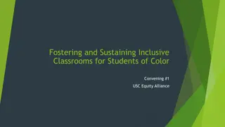 Fostering Inclusive Classrooms for Students of Color Convening