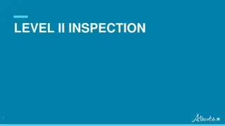 Level II Inspection Overview