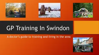 A Doctor's Guide to GP Training and Living in Swindon