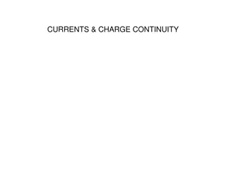 Understanding Electric Currents and Charge Continuity