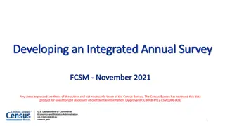 Developing an Integrated Annual Survey: Project Overview