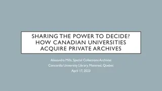 Acquiring Private Archives in Canadian Universities: Insights and Practices