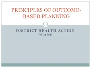 Principles of Outcome-Based Planning in District Health Action Plans