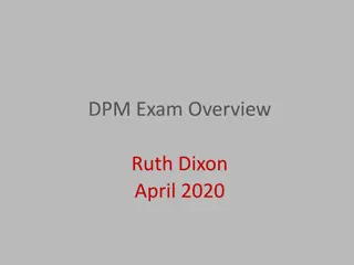 Detailed Overview of DPM Exam Format Changes and Current Structure