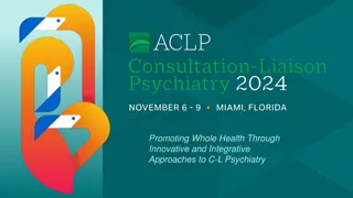 Promoting Whole Health Through Innovative Approaches in C-L Psychiatry and ACLP Mentorship Workshop Series