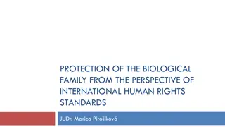 Protection of the Biological Family: International Human Rights Perspective