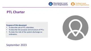 Understanding the Purpose and Structure of PTLs in Healthcare