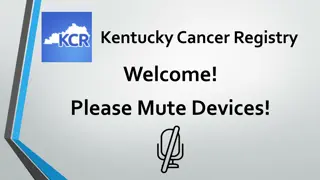 Kentucky Cancer Registry - COVID-19 Impact on Cancer Patients