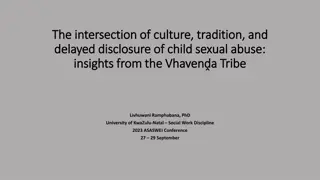 Cultural Influence on Delayed Child Sexual Abuse Disclosure in the Vhavena Tribe