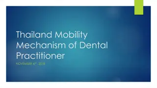 Thailand Dental Practitioner Mobility Mechanism Summary