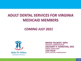 New Adult Dental Services for Virginia Medicaid Members - July 2021 Update