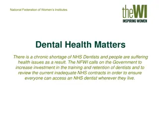 Addressing the Chronic Shortage of NHS Dentists in the UK