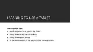 Learning to Use a Tablet - Step-by-Step Guide