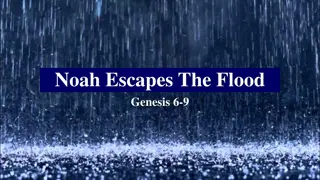 Unveiling Noah's Escape from the Great Flood in Genesis