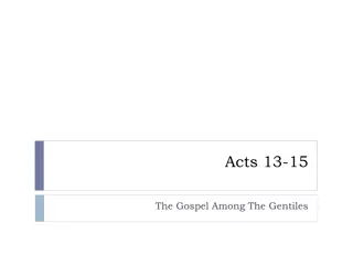 Unveiling the Gospel Among the Gentiles in Acts 13-15