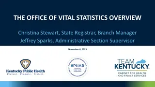 Vital Statistics Overview: Kentucky Department for Public Health