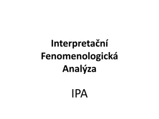 Interpretative Phenomenological Analysis (IPA) in Research