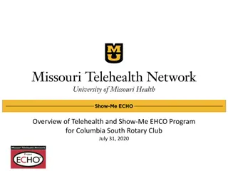 Enhancing Healthcare Access through Telehealth and Show-Me EHCO Program