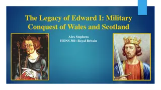 The Military Conquest of Wales and Scotland by Edward I