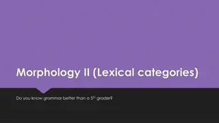 Lexical Categories in Morphology