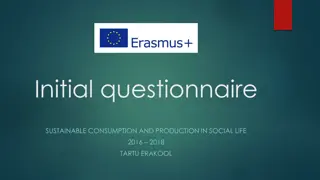 Sustainable Consumption and Production in Social Life: Initial Questionnaire Insights