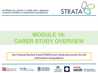 The Impact of Sertraline Treatment on Autism Carers: STRATA Carer Study Overview