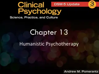 Humanistic Psychotherapy: Core Concepts and Goals