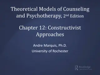 Constructivist Approaches in Counseling and Psychotherapy: A Philosophical Perspective