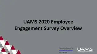 UAMS 2020 Employee Engagement Survey Overview and Feedback