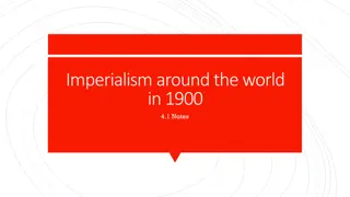 Global Imperialism in 1900: Expansion and Acquisition