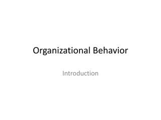 Understanding Organizational Behavior and Individual Behavior