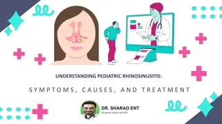 Understanding Pediatric Rhinosinusitis: Symptoms, Causes, and Treatment