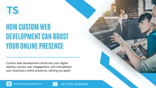 How Custom Web Development Can Boost Your Online Presence (1)