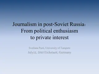 Evolution of Russian Journalism: A Comparative Study from 1992 to 2008