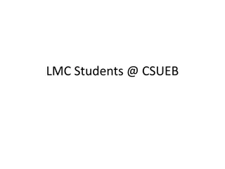 Overview of LMC Students at CSU East Bay