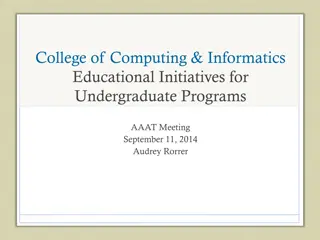 Educational Initiatives in College of Computing & Informatics Undergraduate Programs