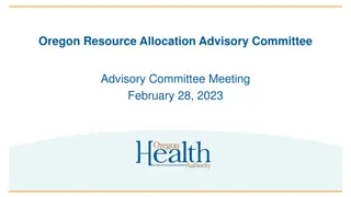 Oregon Resource Allocation Advisory Committee Meeting Overview