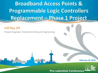 Broadband Access Points & Programmable Logic Controllers Replacement Phase 1 Project Overview