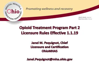 OhioMHAS Opioid Treatment Program Licensure Rules Webinar