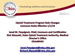 OhioMHAS Opioid Treatment Program Rule Changes Licensure Updates