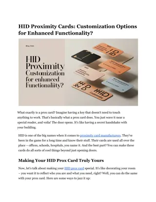 HID Proximity Cards_ Customization Options for Enhanced Functionality