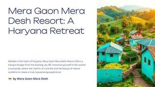 Reconnect with Nature: Mera Gaon Mera Desh – Top Spot Near Delhi NCR