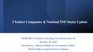 Update on Yankee Companies and National SNF Status